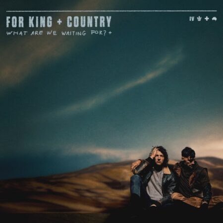 for King & Country - Broken Halos mp3 download lyrics