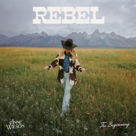 Anne Wilson - Rebel (The Beginning) mp3 download lyrics itunes full song