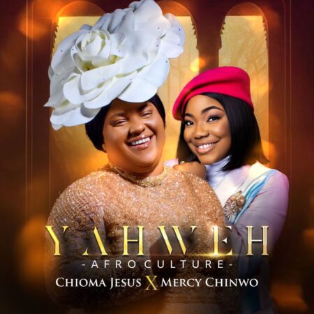 Chioma Jesus - Yahweh (Afro Culture) mp3 download lyrics itunes full song