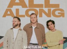 Sanctus Real - All Along music lyrics itunes full song