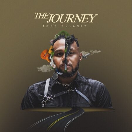 Todd Dulaney - The Journey Album