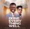 Elijah Oyelade - Done Everything Well mp3 download lyrics itunes full song