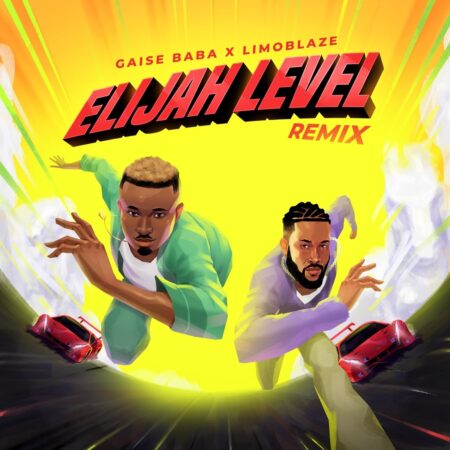 Gaise Baba - Elijah Level (Remix) mp3 download lyrics