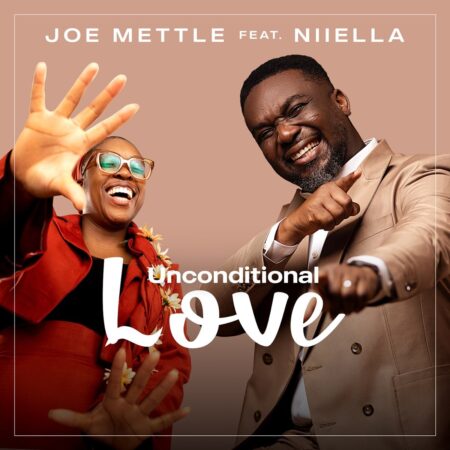 Joe Mettle - Unconditional Love mp3 download lyrics