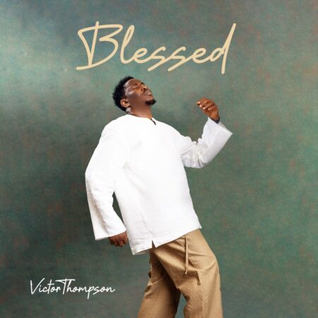 Victor Thompson - Blessed Album