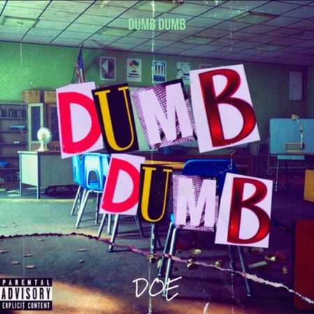 DOE - Dumb Dumb music download lyrics