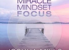 Joshua Mills - Receive a Miracle Mentality music download lyrics itunes full song
