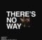 Red Rocks Worship - There's No Way (Song Session) ft. Essential Worship music download lyrics