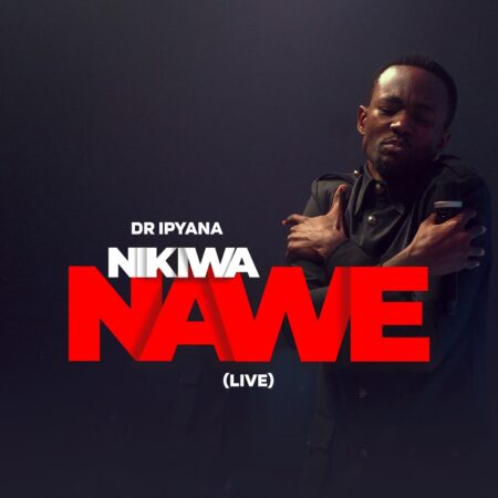 Dr Ipyana - Nikiwa Nawe mp3 download lyrics itunes full song