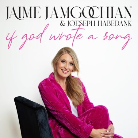 Jaime Jamgochian - If God Wrote a Song music download lyrics itunes full song