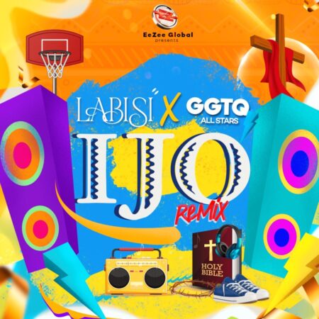 Labisi - Ijo (Remix) ft. GGTQ All Stars mp3 download lyrics itunes full song