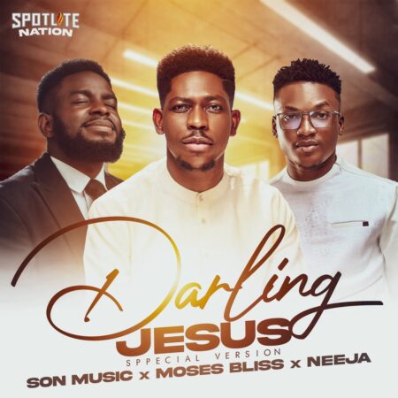 S.O.N Music - Darling Jesus (Special Version) mp3 download lyrics itunes full song