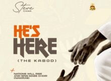 Steve Crown - He's Here (The Kabod) mp3 download lyrics itunes full song