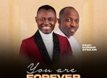 Elijah Oyelade - You Are Forever mp3 download lyrics itunes full song