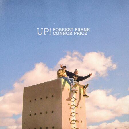 Forrest Frank - Up! music download lyrics