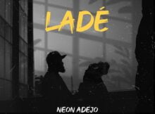 Neon Adejo - Lade mp3 download lyrics itunes full song