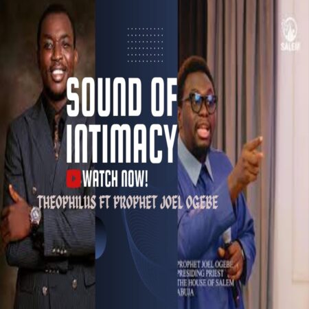 Theophilus Sunday - The Sound Of Intimacy mp3 download lyrics